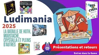 Miniature : Ludimania  2025 : la bataille de Hoth, Moustache, Crystalla et pleins d'autres jeux testés