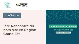 Miniature : Conférence | 1ère Rencontre du hors-site en Région Grand Est