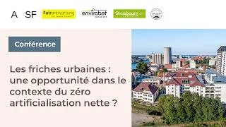 Miniature : Les friches urbaines : une opportunité dans le contexte du zéro artificialisation nette ?
