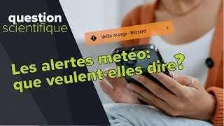 Miniature : Alerte météo : veille ou avertissement? | Question scientifique