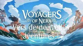 Miniature : Vers de nouvelles aventures ! - VOYAGERS OF NERA