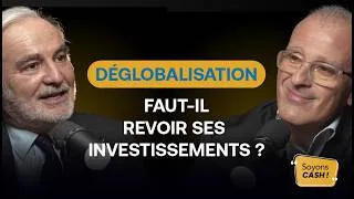 Miniature : Les marchés financiers entre mondialisation et protectionnisme | Pierre Puybasset | Soyons Cash #4