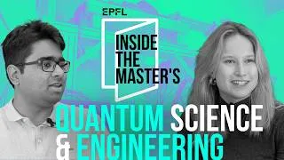 Miniature : EPFL - Inside the Master's - Quantum Science and Engineering