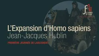 Miniature : L’Expansion d’Homo sapiens  - Jean Jacques Hublin