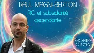 Miniature : RIC et subsidiarité ascendante - Raul Magni Berton