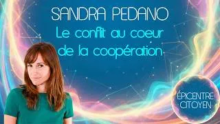 Miniature : Le conflit au cœur de la coopération - Sandra Pedano