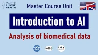 Miniature : [SUB EN/FR] Introduction to Artificial Intelligence for Health | Master Course AI4OneHealth