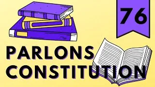 Miniature : Révision constitutionnelle : Qui peut réviser la Constitution ?  - Parlons Constitution - Episode 76