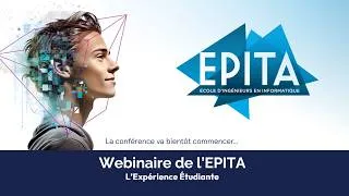 Miniature : Webinaire de l'EPITA : L'Expérience Étudiante
