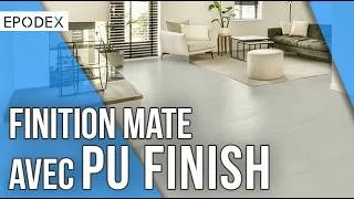Miniature : EPODEX | PU Finish | Guide étape par étape