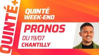 Miniature : PRONOSTICS QUINTÉ+ DU 19 JUILLET À CHANTILLY : QUINTÉ WEEK-END