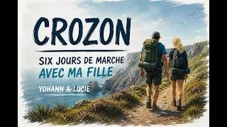 Miniature : Crozon, 6 jours de marche père et fille – Épisode 1