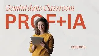 Miniature : Gemini dans Classroom, un tour rapide