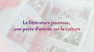 Miniature : La littérature jeunesse, une porte d'entrée sur la culture