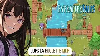 Miniature : 🌸 Oups la boulette mdr - #11 - EVERAFTERFALLS