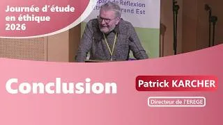 Miniature : Conclusion de la Journée d'étude en éthique 2026 – Patrick KARCHER