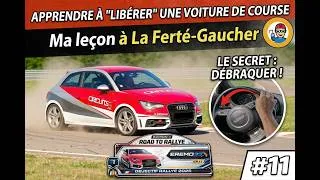 Miniature : Apprendre à "Libérer" une voiture de course : Ma leçon à La Ferté-Gaucher | Road to Rallye #11