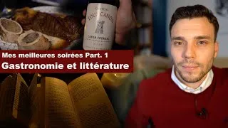 Miniature : Mes meilleures soirées, part 1 : gastronomie et littérature