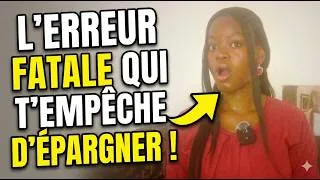 Miniature : LES ERREURS QUI T'EMPÊCHENT D'ÉPARGNER | Eriade
