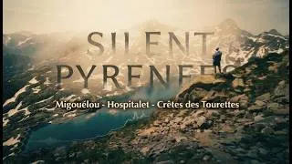 Miniature : Silent Hiking the Pyrenees | Hautes-Pyrenees | No Music ASMR