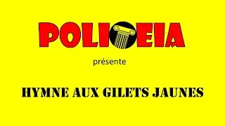 Miniature : POLITEIA : Hymne aux Gilets jaunes