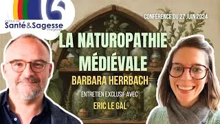 Miniature : La naturopathie médiévale - Un héritage au service d'une santé plus spirituelle - Barbara Herrbach