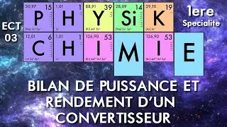Miniature : Physique-chimie - Première - 03 Bilan de puissance et rendement d'un convertisseur