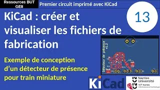 Miniature : Premier PCB avec KiCad 8. 13 : Génération des fichiers de fabrication au format GERBER