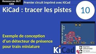 Miniature : Premier PCB avec KiCad 8. 10 : Tracé des pistes du circuit imprimé