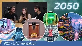 Miniature : 2050 - #22 - L' Alimentation