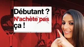 Miniature : Top 3 des erreurs des Débutants dans le choix de raquettes😬
