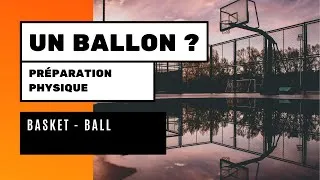Miniature : COMMENT SE MUSCLER AVEC UN BALLON ?