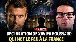Miniature : XAVIER POUSSARD RÉVÈLE LE SCANDALE QUI MENACE LA FRANCE !