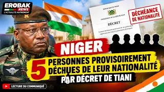 Miniature : NIGER : LE GÉNÉRAL TIANI DÉCRÈTE LA DÉCHÉANCE DE NATIONALITÉ POUR 5 PERSONNES