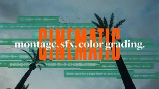 Miniature : Mon process pour un rendu "cinematic" | Montage, SFX, color grading.
