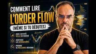 Miniature : Comment lire l'Order Flow en trading (même si tu débutes)