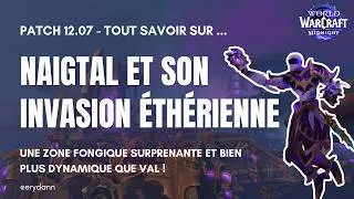Miniature : PATCH 12.0.7 de WOW (Juin) : DU STUFF MYTHIQUE EN MONDE OUVERT ! Le secret de Naigtal) 🌌🔥