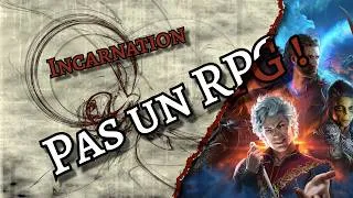 Miniature : Baldur... Un jeu de role, pas un RPG ... | Incarnation 05