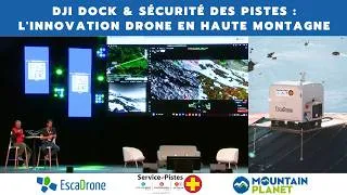 Miniature : DJI Dock & Sécurité des pistes à Val Thorens - Rediffusion conférence Moutain Planet 2026