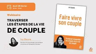 Miniature : Traverser les étapes de la vie de couple : rencontre avec Ivy Daure