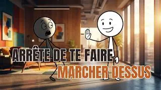 Miniature : Arrête de te faire marcher dessus — 4 comportements qui changent tout