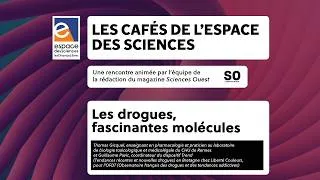 Miniature : Les drogues, fascinantes molécules