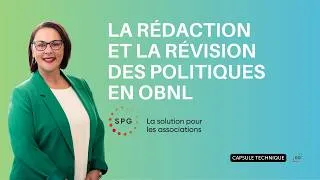 Miniature : La rédaction et la révision des politiques - Capsule technique #95