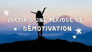 Miniature : Sortir d'une période de démotivation : mes 5 conseils
