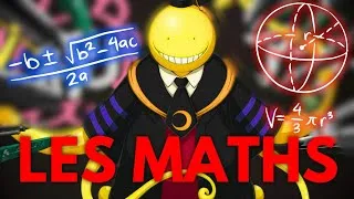 Miniature : Les MATHS selon Assassination Classroom ! (Du Génie ?)