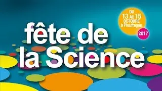 Miniature : Fête de la science - 13 au 15 octobre 2017