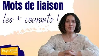 Miniature : Les mots de liaison les plus utiles en espagnol !