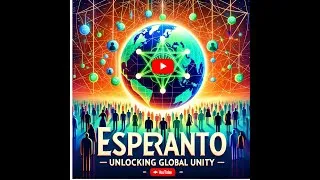 Miniature : Espéranto: La Clé Secrète vers un Monde Uni 🌍✨ | L'Héritage Incroyable de Zamenhof
