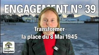 Miniature : Engagement n°39 – Transformer la place du 8 mai 1945