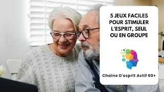 Miniature : 👉 5 Jeux Faciles pour Stimuler l’Esprit et S’Amuser Après 60 Ans (Seul ou en Groupe)